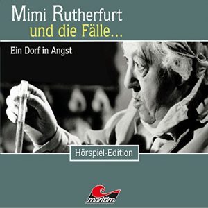 Mimi Rutherfurt und die Fälle #34 - Ein Dorf in Angst