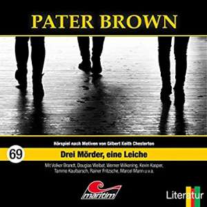 Pater Brown #69 - Drei Mörder, eine Leiche