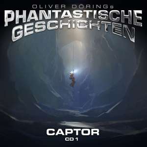 Phantastische Geschichten #18-2 - Captor - Teil 2 - Die Sichtung