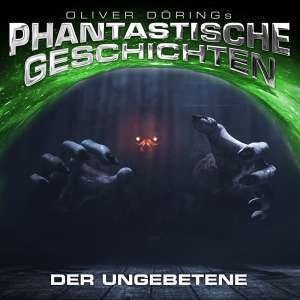 Phantastische Geschichten - The Border #3 - Der Ungebetene