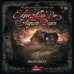 Edgar Allan Poe & Auguste Dupin #19 - Hochverrat