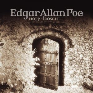Edgar Allan Poe - Das Hörspiel #9 - Hopp-Frosch