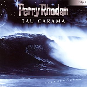 Perry Rhodan (Sternenozean) #9 - Tau Carama