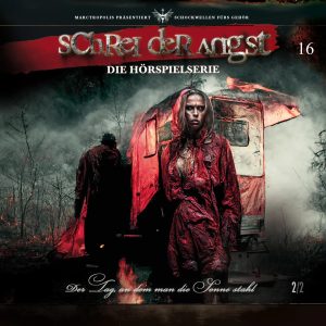 Schrei der Angst #16 - Der Tag an dem man die Sonne stahl 2/2