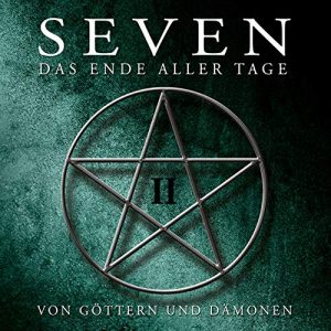 Seven #2 - Von Geistern und Dämonen