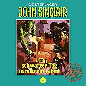 John Sinclair (Tonstudio Braun) #34 - Ein schwarzer Tag in meinem Leben