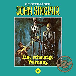 John Sinclair (Tonstudio Braun) #35 - Eine schaurige Warnung