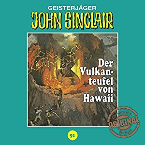 John Sinclair (Tonstudio Braun) #91 - Der Vulkanteufel von Hawaii