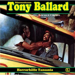 Tony Ballard #18 – Horrorhöhle Tansania