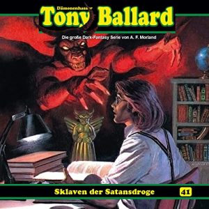 Tony Ballard #41 – Sklaven der Satansdroge