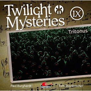 Twilight Mysteries (Neue Folgen) #9 - Tritonus