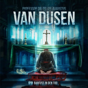Van Dusen – Holysoft #51 – Barfuß in den Tod