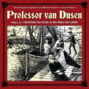 Professor van Dusen (Neue Fälle) #11 - Professor van Dusen in der Höhle des Löwen