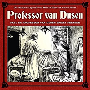 Professor van Dusen (Neue Fälle) #13 - Professor van Dusen spielt Theater