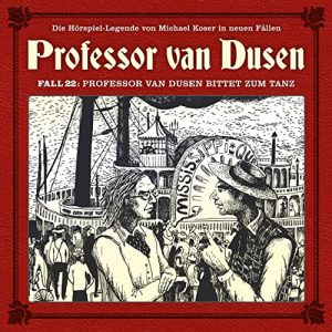 Professor van Dusen (neue Fälle) #22 - Professor van Dusen bittet zum Tanz