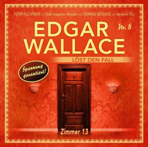 Edgar Wallace #8 - Zimmer 13