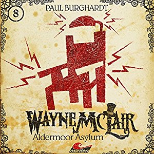 Wayne McLair #8 - Aldermoor Asylum